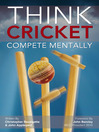Think Cricket (eBook): Compete Mentally